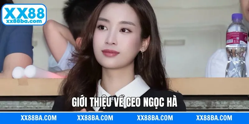 Nét chính về tài năng lãnh đạo của CEO Ngọc Hà Nét chính về tài năng lãnh đạo của CEO Ngọc Hà