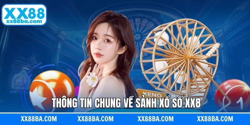 Tổng quan về sự hấp dẫn của xổ số XX88