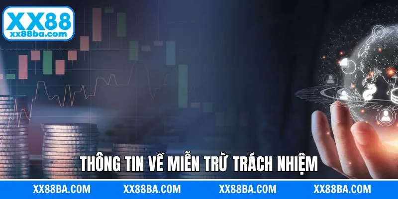 Tổng quan về quy định miễn trách nhiệm tại nhà cái